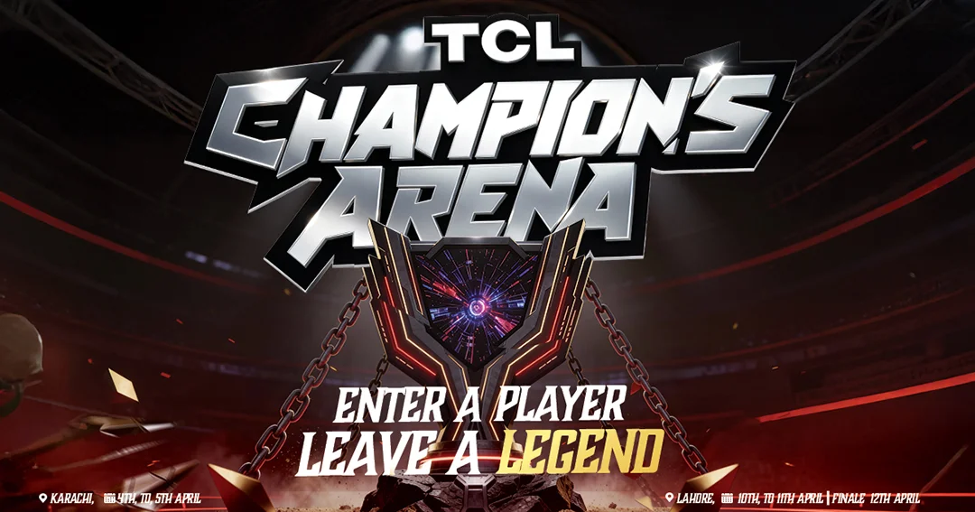 Get Ready Pakistan: Top Gamers Clash in TCL Champions Arena Get Ready Pakistan: Top Gamers Clash in TCL Champions Arena