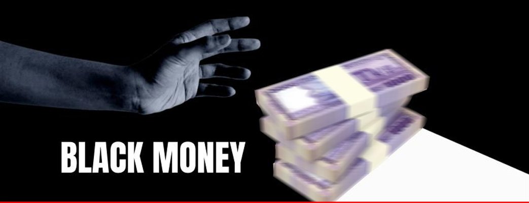 Need to arrest the persistent increase in the volume of Black money